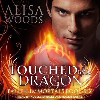 Touched by a Dragon (Fallen Immortals 6)