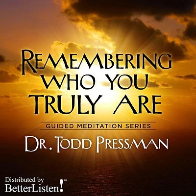 Remembering Who You Truly Are