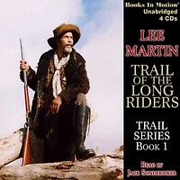 Trail of the Long Riders: Trail Series, Book 1