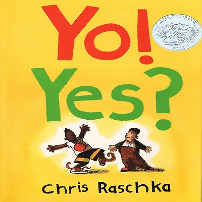 Yo! Yes? (Caldecott Honor Book)