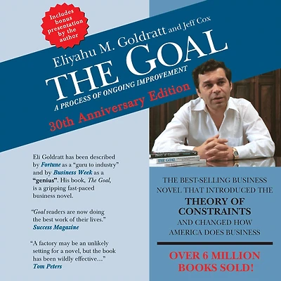 The Goal: A Process of Ongoing Improvement - 30th Aniversary Edition