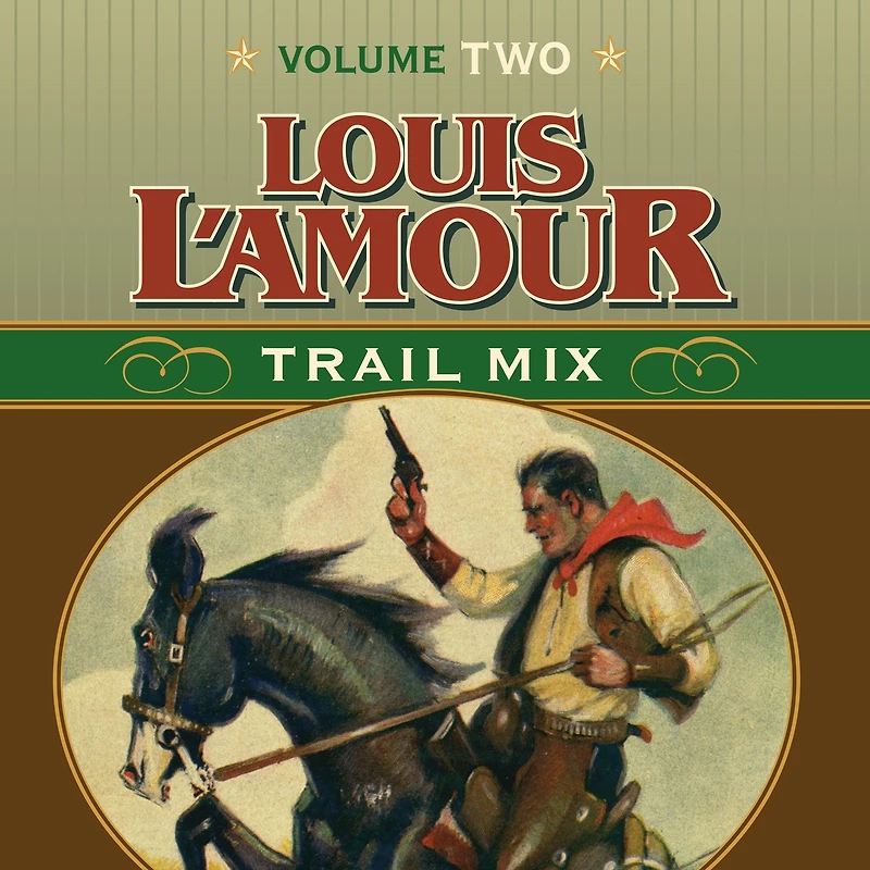 Trail Mix Volume One: Riding for the Brand, The Black Rock Coffin Makers, and Dutchman's Flat
