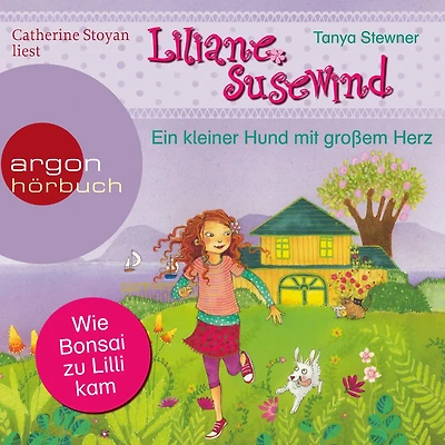 Ein kleiner Hund mit großem Herz - Liliane Susewind (Ungekürzte Lesung)