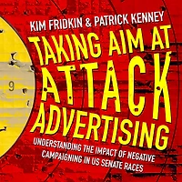 Taking Aim at Attack Advertising: Understanding The Impact of Negative Campaigning US Senate Races