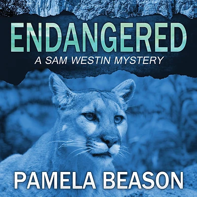 Endangered: A Sam Westin Mystery: Book 1
