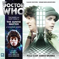 Doctor Who: The Auntie Matter: The Fourth Doctor Adventures