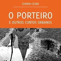 O Porteiro e outros contos urbanos