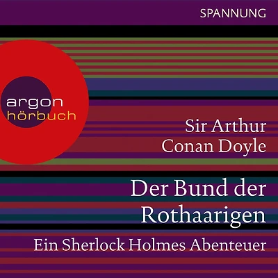 Der Bund der Rothaarigen: Ein Sherlock Holmes Abenteuer