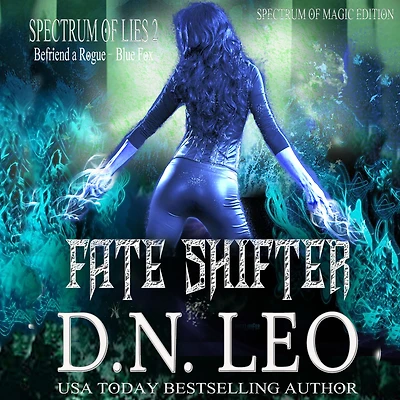 Fate Shifter - Surge of Magic - Book 2