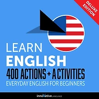 Everyday English for Beginners - 400 Actions & Activities