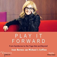 Play It Forward: From Gymboree to the Yoga Mat and Beyond