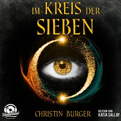 Im Kreis der Sieben - Im Kreis der Sieben 1 (Ungekürzt)