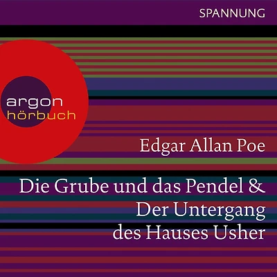 Die Grube und das Pendel / Der Untergang des Hauses Usher (Ungekürzte Lesung)