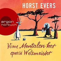 Vom Mentalen her quasi Weltmeister (Ungekürzt)