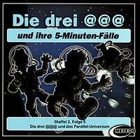 Die drei @@@ (Die drei Klammeraffen), Staffel 2, Folge 5: Die drei @@@ und das Parallel-Universum