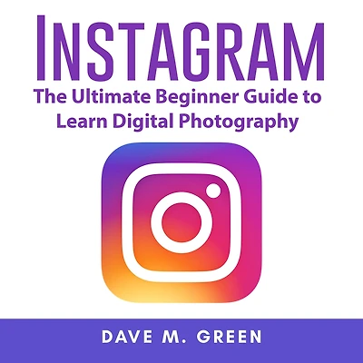 Instagram: The Ultimate Guide for Using Instagram Marketing to Gain Millions of Followers and Generate Profits