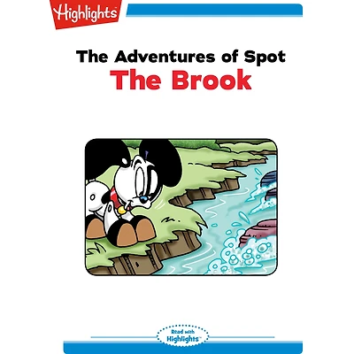 The Brook: The Adventures of Spot