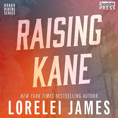 Raising Kane (Rough Riders Series #9)