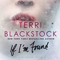 If I'm Found (If I Run Series #2)