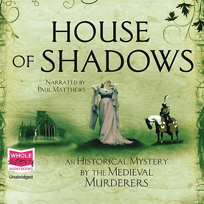 House of Shadows: A Historical Mystery