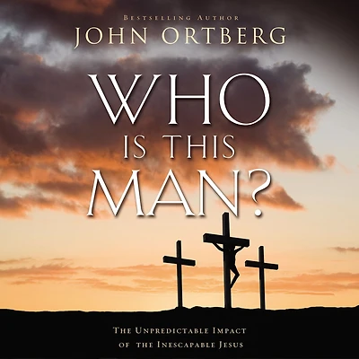 Who Is This Man?: the Unpredictable Impact of Inescapable Jesus