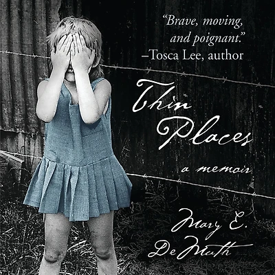 Thin Places: A Memoir