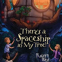 There's a Spaceship My Tree!: Episode I