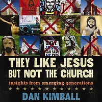They Like Jesus but Not the Church: Insights from Emerging Generations