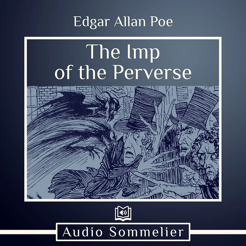 the Imp of Perverse (Illustrated)