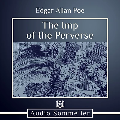 the Imp of Perverse (Illustrated)