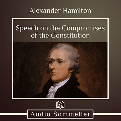 Speech on the Compromises of the Constitution