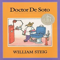 Doctor De Soto: (Newbery Honor Book; National Book Award Finalist)