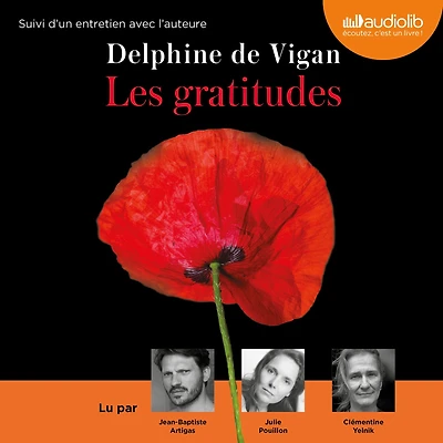 Les Gratitudes: Suivi d'un entretien avec l'auteure