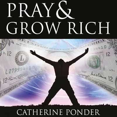 Pray and Grow Rich