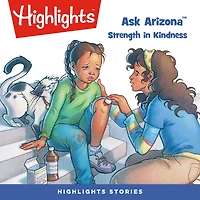 Strength in Kindness: Ask Arizona