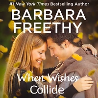 When Wishes Collide: Wish Series #3