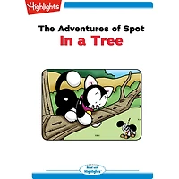The Adventures of Spot: In a Tree: Read with Highlights
