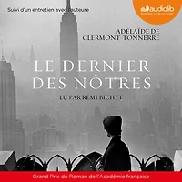 Le dernier des nôtres: Suivi d'un entretien avec l'auteure