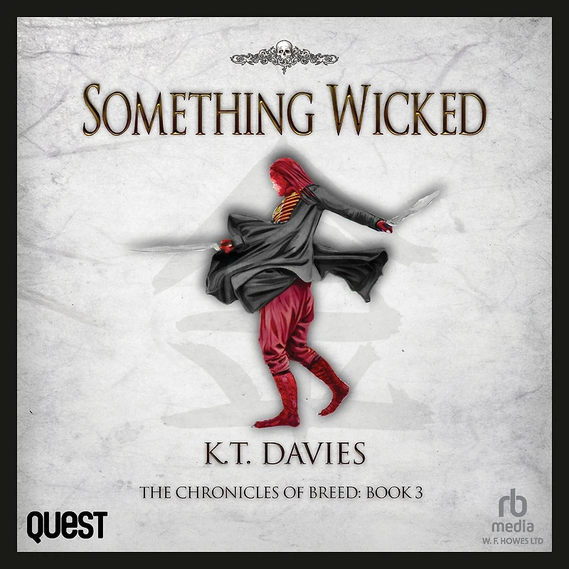 Something Wicked: The Chronicles of Breed: Book 3