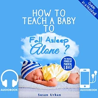 How to Teach a Baby to Fall Asleep Alone: Baby Sleep Training