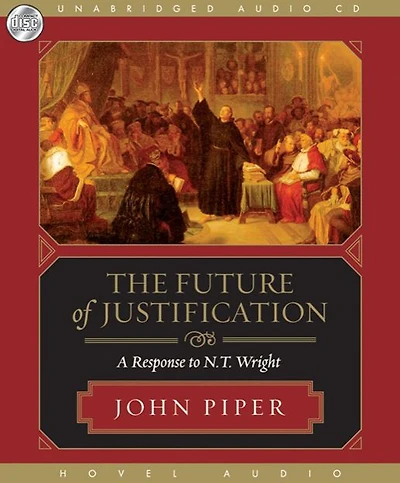 The Future of Justification: A Response to N.T. Wright