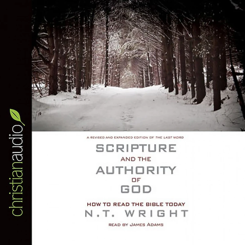 Scripture and the Authority of God: How to Read Bible Today