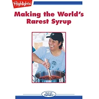 Making the World's Rarest Syrup