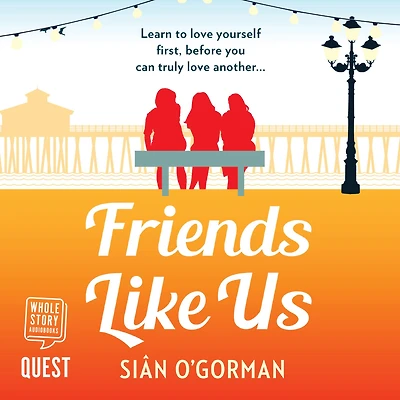 Friends Like Us: An emotional Irish page-turner about love and friendship