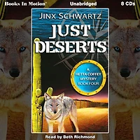 Just Deserts: A Hetta Coffey Mystery, Book Four