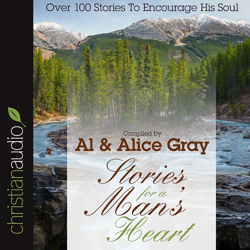 Stories for a Man's Heart: Over One Hundred Treasures to Touch Your Soul (Abridged)