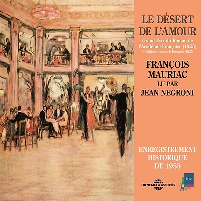 Le désert de l'amour: Enregistrement historique de 1955