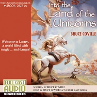 Into the Land of the Unicorns: Welcome to Luster, a World Filled with Magic...and Danger!