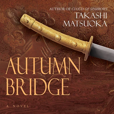 Autumn Bridge: A Novel