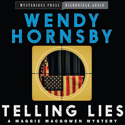 Telling Lies: A Maggie MacGowen Mystery